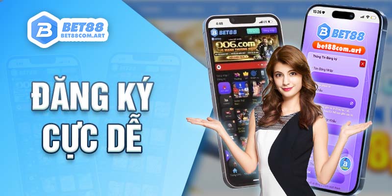 Đăng ký tài khoản BET88 với hướng dẫn đơn giản