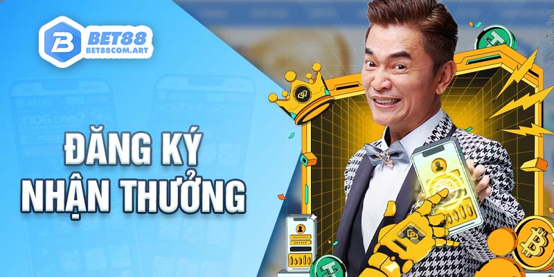 Đăng ký BET88 nhận ngay thưởng lớn