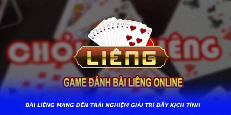 Bài Liêng Mang Đến Trải Nghiệm Giải Trí Đầy Kịch Tính